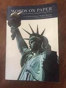 9781323258484-1323258485-Words on Paper Essays on American Culture for College Writers