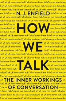 9780465059942-0465059945-How We Talk: The Inner Workings of Conversation