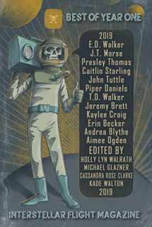 9781733886260-1733886265-Interstellar Flight Magazine Best of Year One (Interstellar Flight Magazine Anthology)