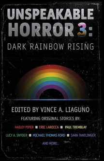 9781957133454-1957133457-Unspeakable Horror 3: Dark Rainbow Rising