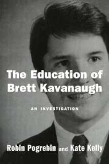 9780593084397-059308439X-The Education of Brett Kavanaugh: An Investigation