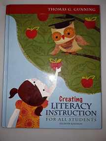 9780132685795-0132685795-Creating Literacy Instruction for All Students (8th Edition)
