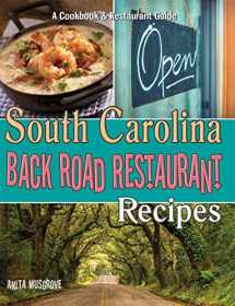 9781934817377-1934817376-South Carolina Back Road Restaurant Recipes Cookbook
