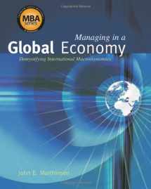 9780324395501-0324395507-Managing in a Global Economy: Demystifying International Macroeconomics (Economic Applications, InfoTrac Printed Access Card) (Upper Level Economics Titles)
