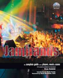 9780879307455-0879307455-Jambands: The Complete Guide to the Players, Music, and Scene
