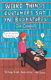 9781468308938-1468308939-Weird Things Customers Say in Bookstores