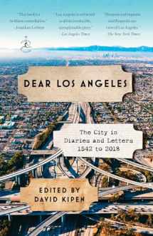 9780812984439-0812984439-Dear Los Angeles: The City in Diaries and Letters, 1542 to 2018