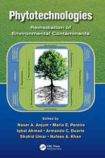 9781439875186-1439875189-Phytotechnologies: Remediation of Environmental Contaminants