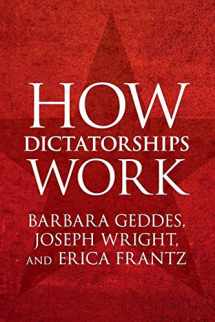9781107535954-1107535956-How Dictatorships Work: Power, Personalization, and Collapse
