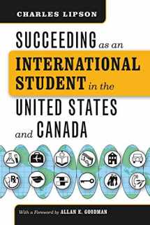 9780226484792-0226484793-Succeeding as an International Student in the United States and Canada (Chicago Guides to Academic Life)