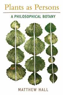9781438434285-1438434286-Plants as Persons: A Philosophical Botany (SUNY series on Religion and the Environment)