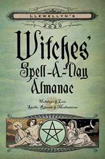 9780738749549-0738749540-Llewellyn's 2020 Witches' Spell-A-Day Almanac: Holidays & Lore, Spells, Rituals & Meditations