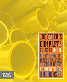9780124071926-0124071929-Joe Celko’s Complete Guide to NoSQL: What Every SQL Professional Needs to Know about Non-Relational Databases
