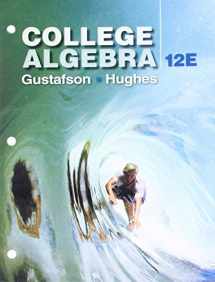 9781337604642-133760464X-Bundle: College Algebra, Loose-leaf Version, 12th + WebAssign Printed Access Card for Gustafson/Hughes' College Algebra, Single-Term