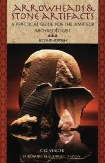 9780871089120-0871089122-Arrowheads and Stone Artifacts: A Practical Guide for the Amateur Archaeologist (The Pruett Series)