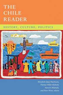 9780822353607-0822353601-The Chile Reader: History, Culture, Politics (The Latin America Readers)
