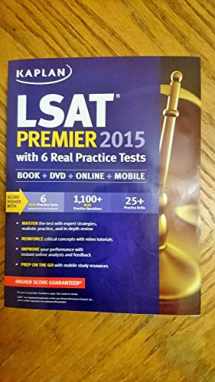 9781618656384-1618656384-Kaplan LSAT Premier 2015 with 6 Real Practice Tests: Book + DVD + Online + Mobile (Kaplan Test Prep)