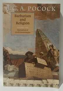 9780521797603-0521797608-Barbarism and Religion, Vol. 2: Narratives of Civil Government