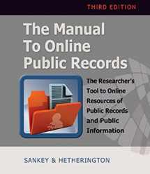 9781889150604-1889150606-The Manual to Online Public Records: The Researcher's Tool to Online Resources of Public Records and Public Information