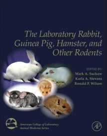 9780123809209-0123809207-The Laboratory Rabbit, Guinea Pig, Hamster, and Other Rodents (American College of Laboratory Animal Medicine)