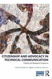 9781138560802-1138560804-Citizenship and Advocacy in Technical Communication (ATTW Series in Technical and Professional Communication)