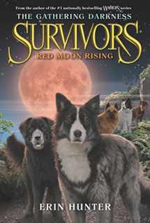 9780062343475-0062343475-Survivors: The Gathering Darkness #4: Red Moon Rising