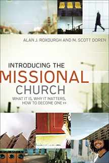 9780801072123-0801072123-Introducing the Missional Church: What It Is, Why It Matters, How to Become One (Allelon Missional Series)