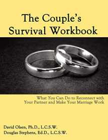 9780963878410-0963878417-The Couple's Survival Workbook: What You Can Do To Reconnect With Your Partner and Make Your Marriage Work