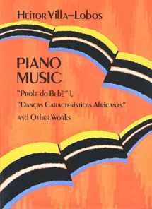9780486293844-048629384X-Piano Music: "Prole Do Bebê" Vol. 1, "Danças Características Africanas" and Other Works (Volume 1) (Dover Classical Piano Music)