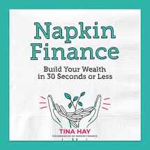 9780062915030-0062915037-Napkin Finance: Build Your Wealth in 30 Seconds or Less