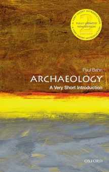 9780199657438-0199657432-Archaeology: A Very Short Introduction (Very Short Introductions)