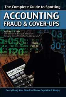 9781601382122-160138212X-The Complete Guide to Spotting Accounting Fraud & Cover-Ups: Everything You Need to Know Explained Simply