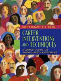 9780205452385-0205452388-Career Interventions and Techniques: A Complete Guide for Human Service Professionals