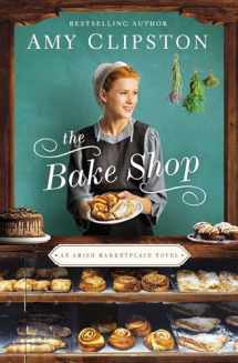 9780310098836-0310098831-The Bake Shop (An Amish Marketplace Novel)