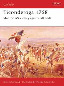 9781841760933-1841760935-Ticonderoga 1758: Montcalm’s victory against all odds (Campaign)
