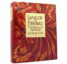 9780671230517-0671230514-Land of the Firebird: The Beauty of Old Russia