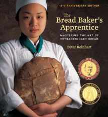 9781607748656-1607748657-The Bread Baker's Apprentice, 15th Anniversary Edition: Mastering the Art of Extraordinary Bread [A Baking Book]