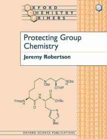 9780198502753-0198502753-Protecting Group Chemistry (Oxford Chemistry Primers)