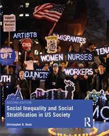9780367233426-0367233428-Social Inequality and Social Stratification in US Society