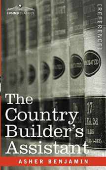 9781602067691-1602067694-The Country Builder's Assistant