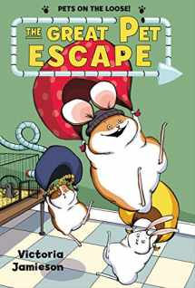 9781627791052-1627791051-The Great Pet Escape (Pets on the Loose!)