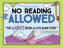 9781728206592-1728206596-No Reading Allowed: The WORST Read-Aloud Book Ever