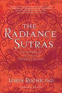 9781604076592-1604076593-The Radiance Sutras: 112 Gateways to the Yoga of Wonder and Delight (English and Sanskrit Edition)