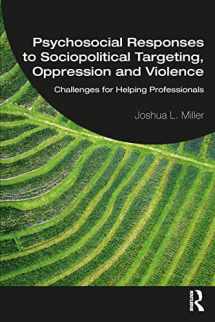 9780367897949-0367897946-Psychosocial Responses to Sociopolitical Targeting, Oppression and Violence
