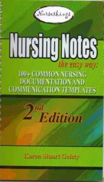 9780975999868-0975999869-Nursing Notes the Easy Way: 100+ Common Nursing Documentation and Communication Templates