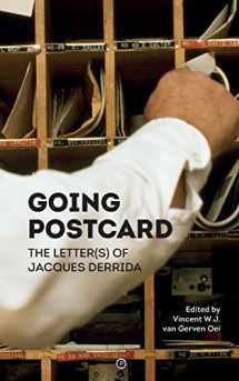 9780998531878-0998531871-Going Postcard: The Letter(s) of Jacques Derrida
