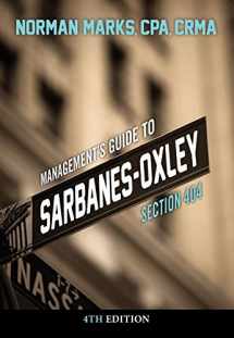 9781634540070-1634540077-Management's Guide to Sarbanes-Oxley Section 404, 4th Edition