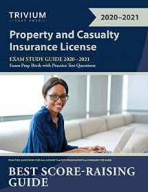 9781635307023-1635307023-Property and Casualty Insurance License Exam Study Guide 2020-2021: P&C Exam Prep Book with Practice Test Questions