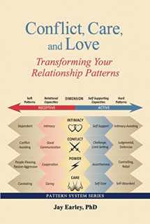9780984392704-098439270X-Conflict, Care, and Love: Transforming Your Relationship Patterns