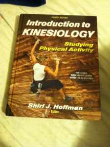 9781450434324-1450434320-Introduction to Kinesiology With Web Study Guide-4th Edition: Studying Physical Activity